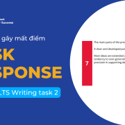 Các lỗi sai gây mất điểm Task Response trong IELTS Writing Task 2