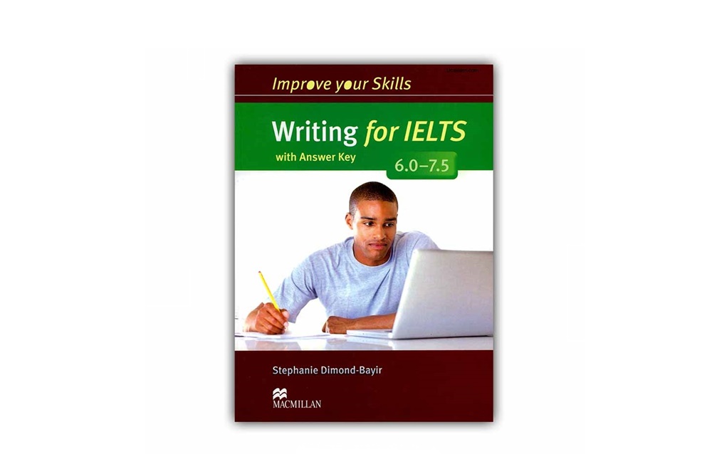 Nếu muốn đạt điểm cao, bạn có thể dùng cuốn Improve Your Writing Skills for IELTS (Nguồn ảnh: Internet)