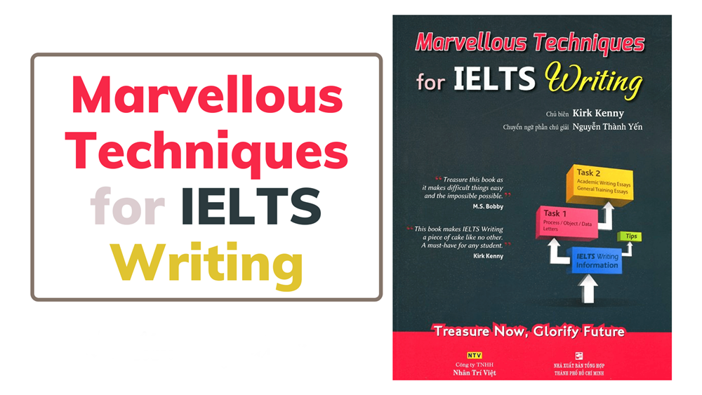 Sách Marvellous Techniques For IELTS Writing sở hữu nhiều ưu điểm nổi bật (Nguồn ảnh: Internet)